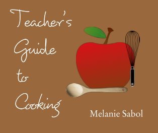 Teacher's Guide to Cooking book cover