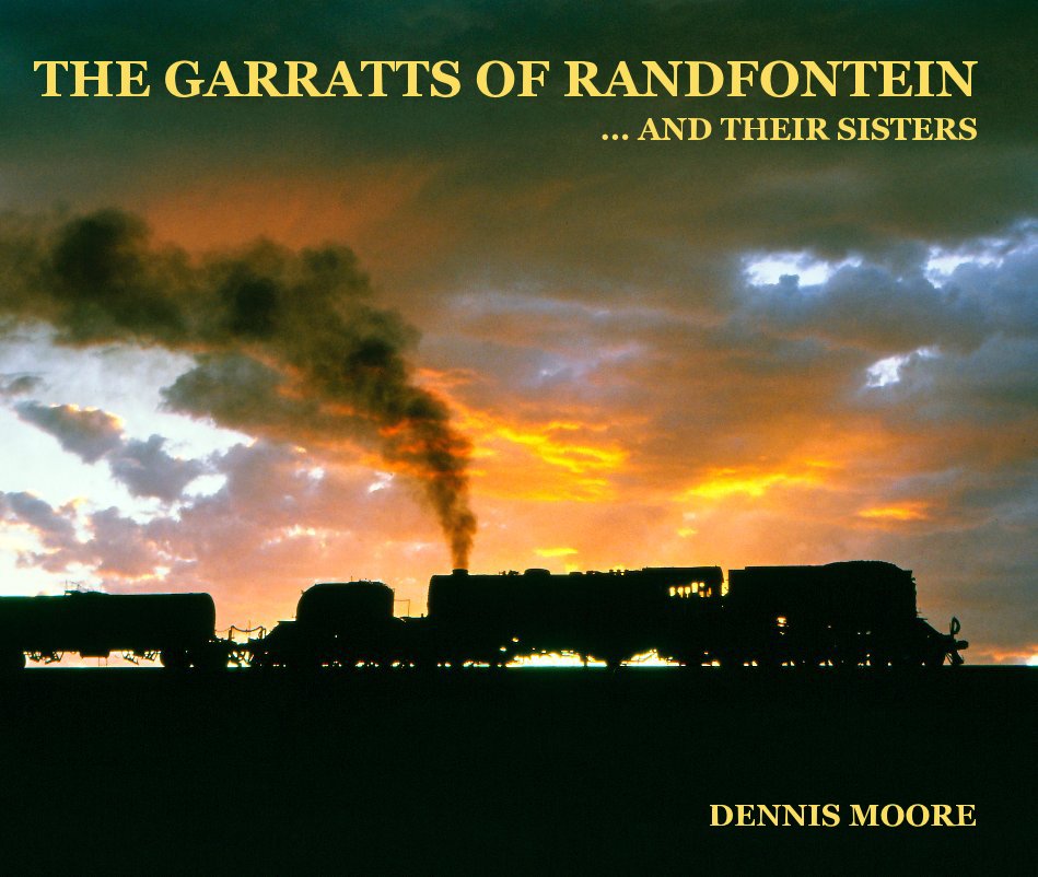 Ver The GARRATTS OF RANDFONTEIN ... AND THEIR SISTERS por DENNIS MOORE