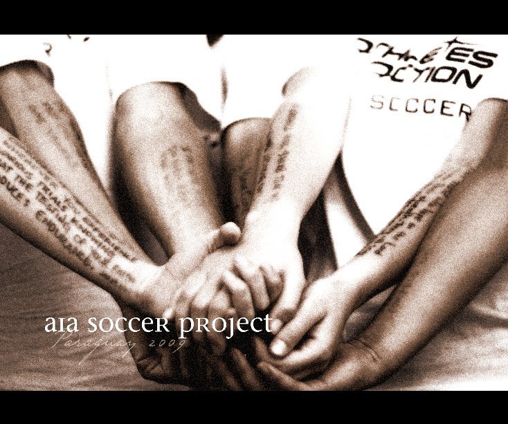 Ver AIA Soccer Project 2009 por Becca Fowler