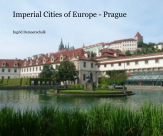 Imperial Cities of Europe - Prague book cover