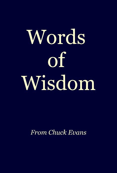 Ver Words of Wisdom por Chuck Evans