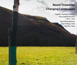 Newid Tirweddau - Changing Landscapes book cover