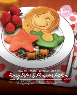 Big Daddy Pancakes - Volume 3 / Fairy Tales & Flowers book cover