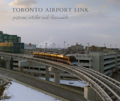 TORONTO airport LINK pictures, articles and documents book cover