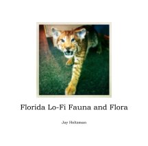 Florida Lo-Fi Fauna and Flora book cover