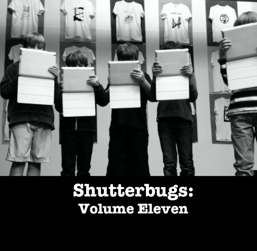 Visualizza Shutterbugs: Volume Eleven di Shutterbugs (curated by Excelsus Foundation)