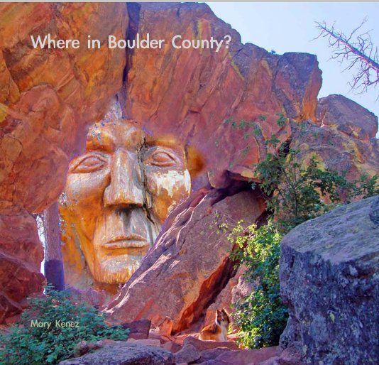 View Where in Boulder County? by Mary Kenez
