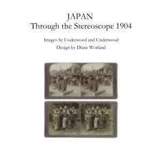 JAPAN Through the Stereoscope 1904 book cover