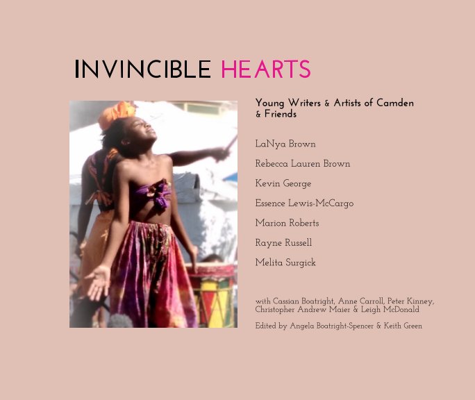 View Invincible Hearts by Angela Boatright-Spencer, Keith Green