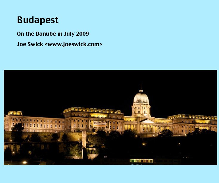Ver Budapest por Joe Swick <www.joeswick.com>
