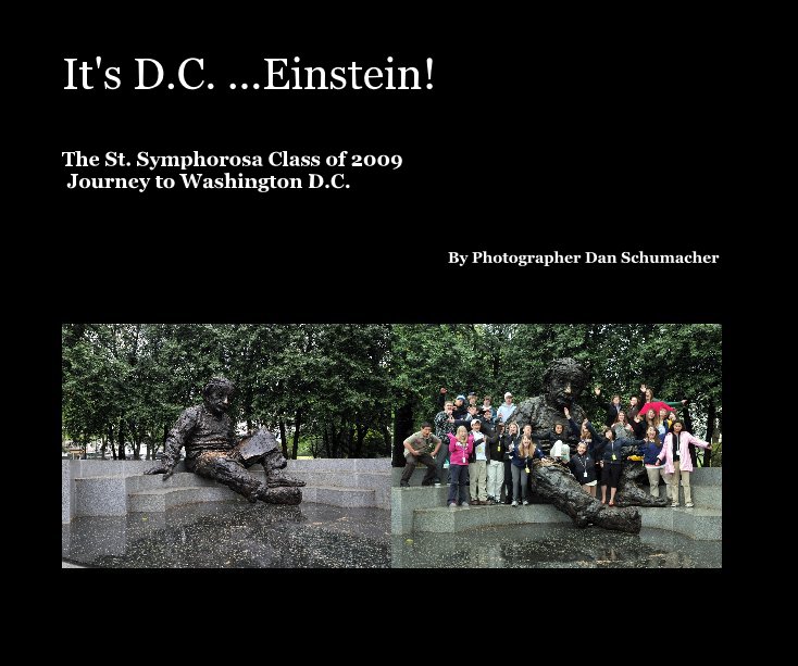 Ver It's D.C. ...Einstein! por Photographer Dan Schumacher