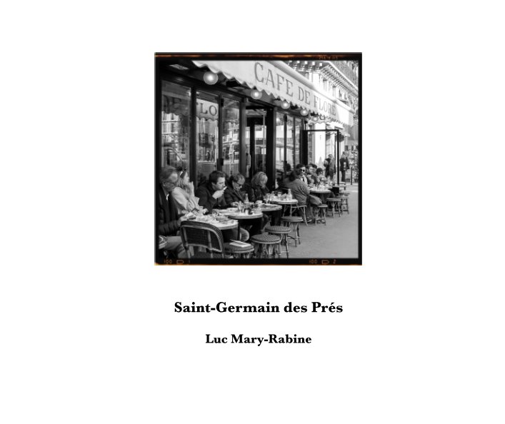 Visualizza Saint-Germain des Prés di Luc Mary-Rabine