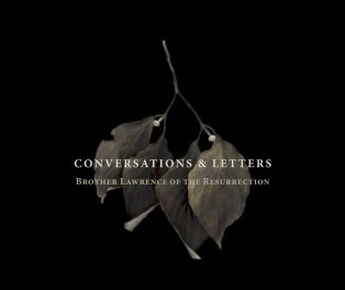 Conversations and Letters: Brother Lawrence of the Resurrection book cover