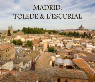 Madrid, Tolède et L'Escurial book cover
