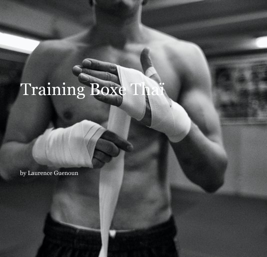 View Training Boxe ThaÃ¯ by Laurence Guenoun