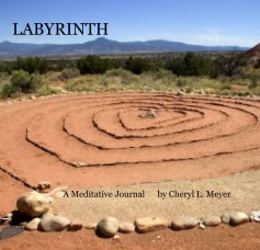 LABYRINTH A Meditative Journal by Cheryl L. Meyer book cover