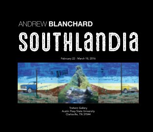 Andrew Blanchard: Southlandia - hardcover book cover