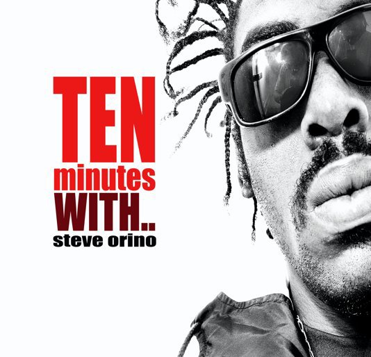 View Ten minutes with.. by Steve Orino