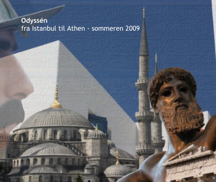 Odyssén fra Istanbul til Athen - sommeren 2009 book cover