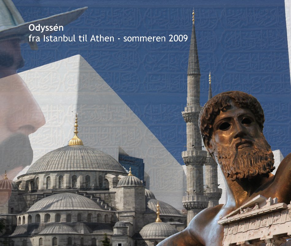 Visualizza Odyssén fra Istanbul til Athen - sommeren 2009 di Stig Yding Sørensen