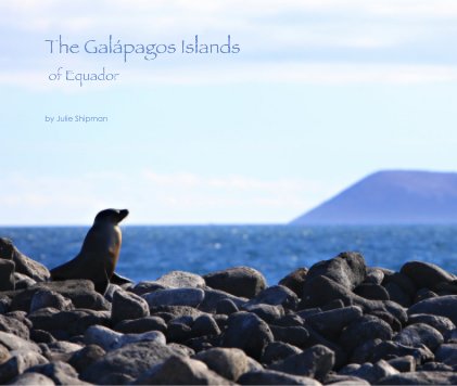 The GalÃ¡pagos Islands of Equador book cover