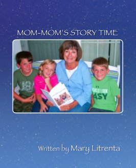 Mom-Mom's Story Time by Mary Litrenta book cover