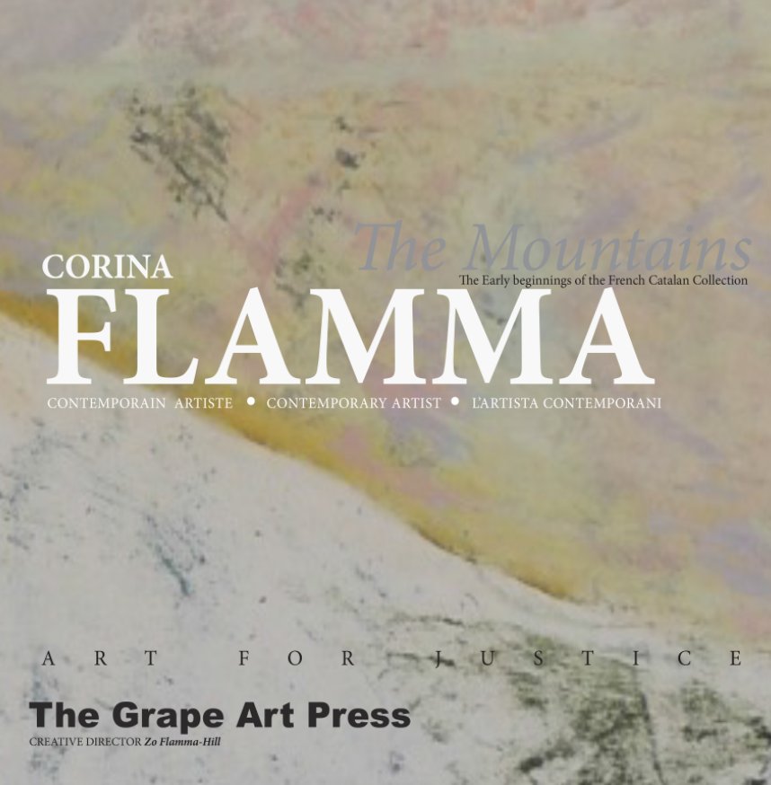 Ver The Mountains. Flamma. por Zo Flamma-Hill & Corina Flamma Sherman