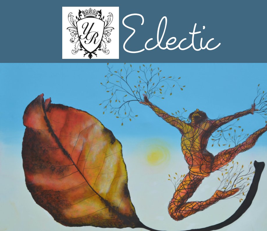 View ECLECTIC by Yorka Ralwins Arts