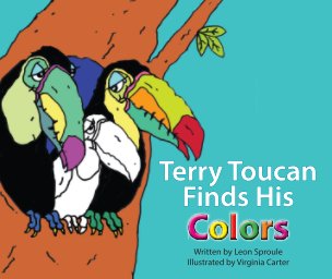 Terry Toucan Finds His Colors book cover