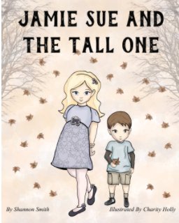 Jamie Sue and The Tall One book cover