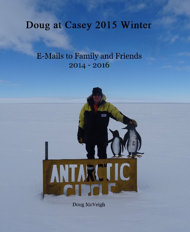 Ver Doug at Casey 2015 Winter por Doug McVeigh