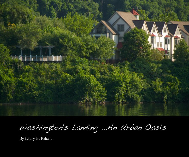 View Washington's Landing by Larry B. Kilian