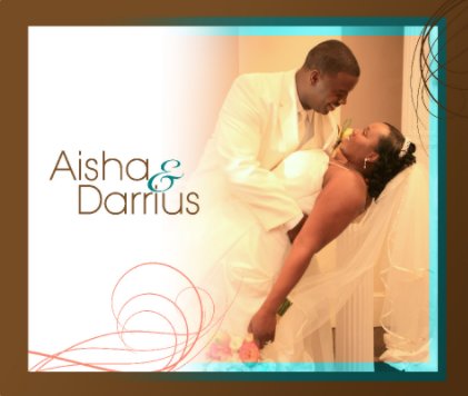 Aisha & Darrius Wedding book cover