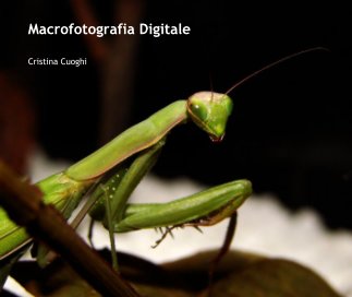 Macrofotografia Digitale book cover