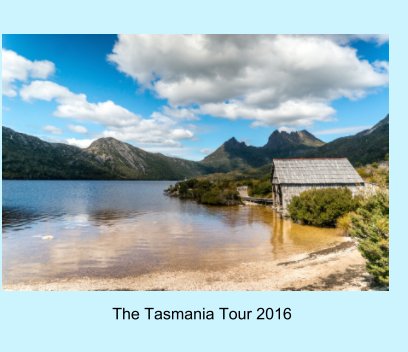 The Tasmania Tour 2016 book cover