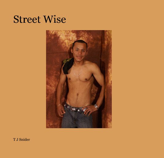 Visualizza Street Wise di T J Snider