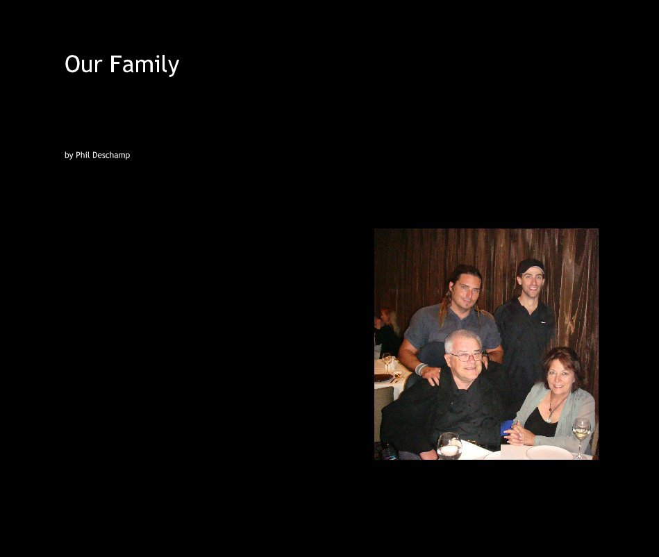 Visualizza Our Family di Phil Deschamp