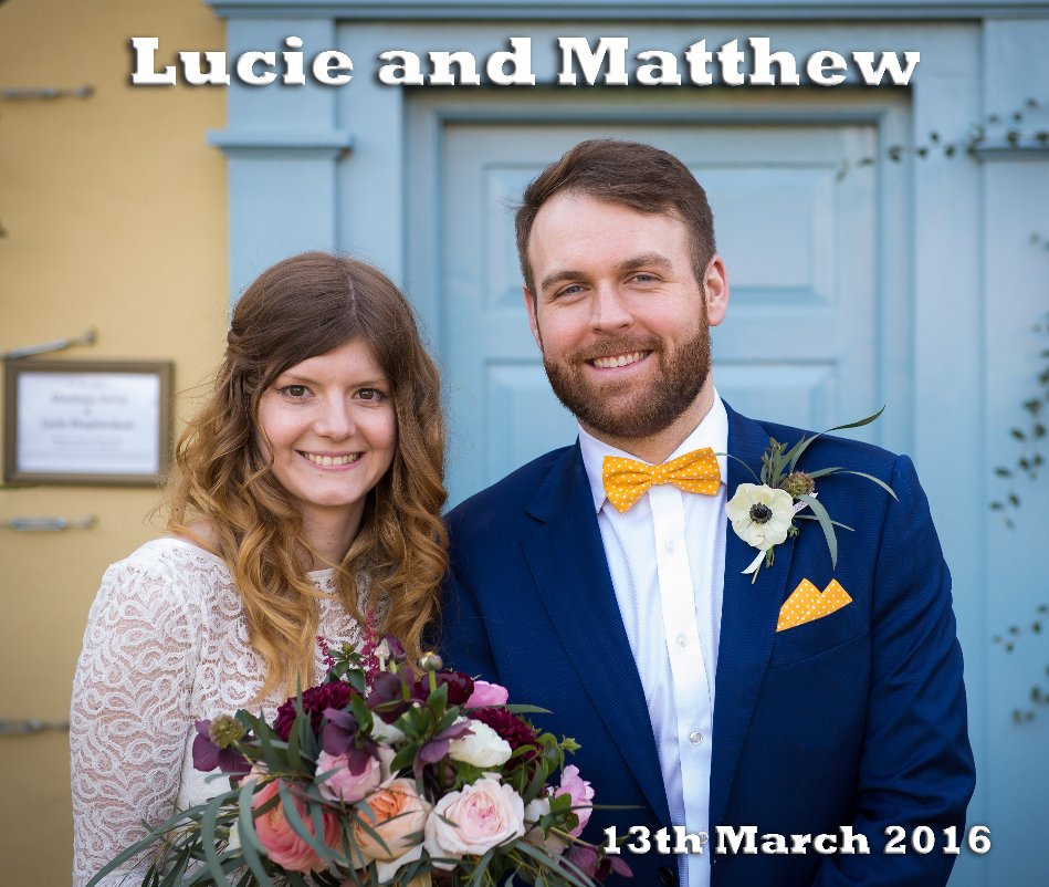 Matthew and Lucie got married nach ian smith anzeigen