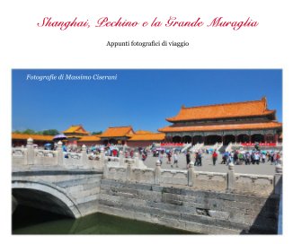 Shanghai, Pechino e la Grande Muraglia book cover