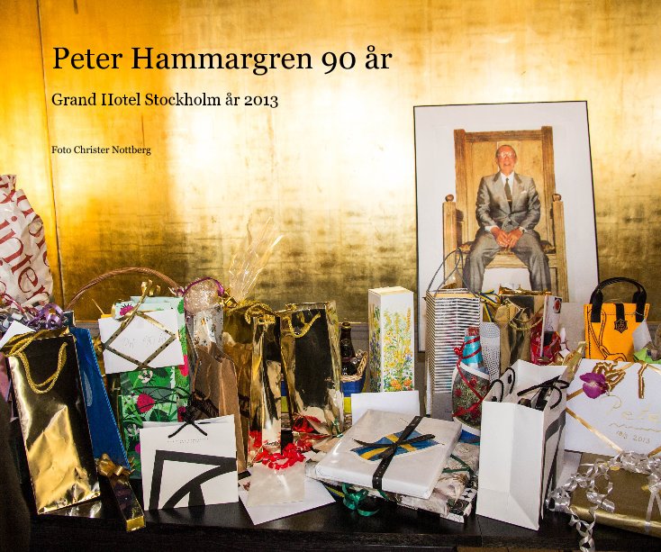 Ver Peter Hammargren 90 år por Photo: Christer Nottberg