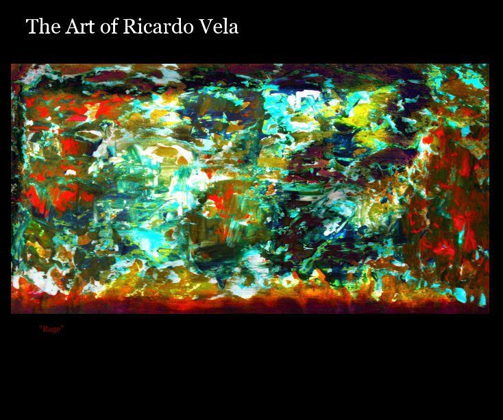 View The Art of Ricardo Vela by "Rage"