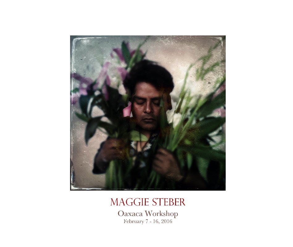 View Maggie Steber Oaxaca Workshop by Photo Xpeditions