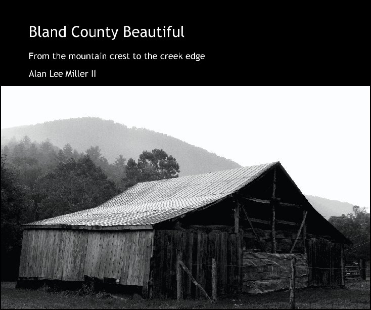 View Bland County Beautiful by Alan Lee Miller II