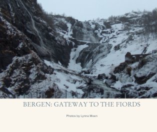 BERGEN: GATEWAY TO THE FIORDS book cover