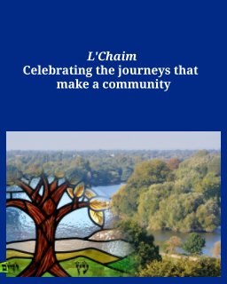 L'Chaim: celebrating the journeys that make a community book cover