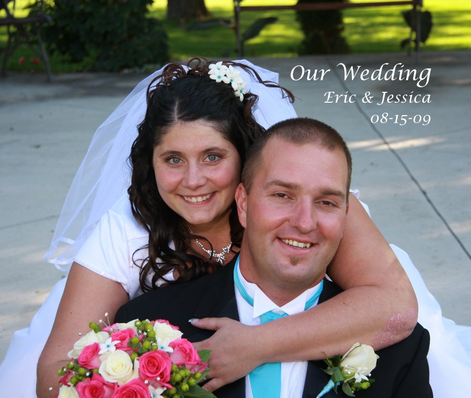Our Wedding Eric & Jessica 08-15-09 nach coriann anzeigen