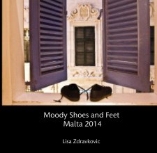 Moody Shoes and Feet  Malta 2014 book cover