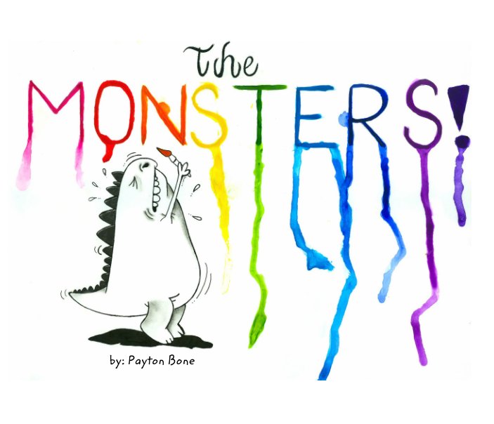 Visualizza The Monsters di Payton Bone, Keaton Bone