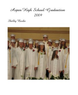 Aspen High School Graduation 2009 book cover