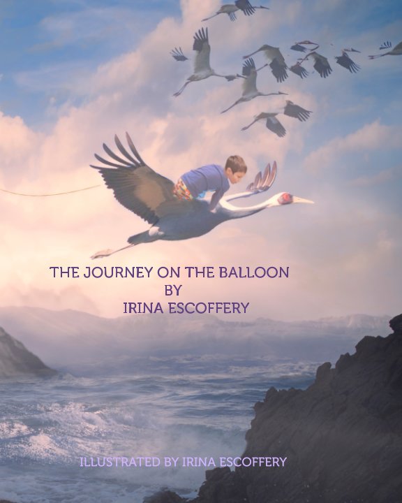 View The Journey on the balloon by Irina Escoffery